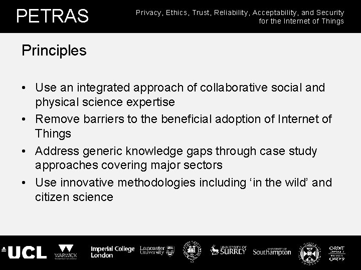 PETRAS Privacy, Ethics, Trust, Reliability, Acceptability, and Security for the Internet of Things Principles