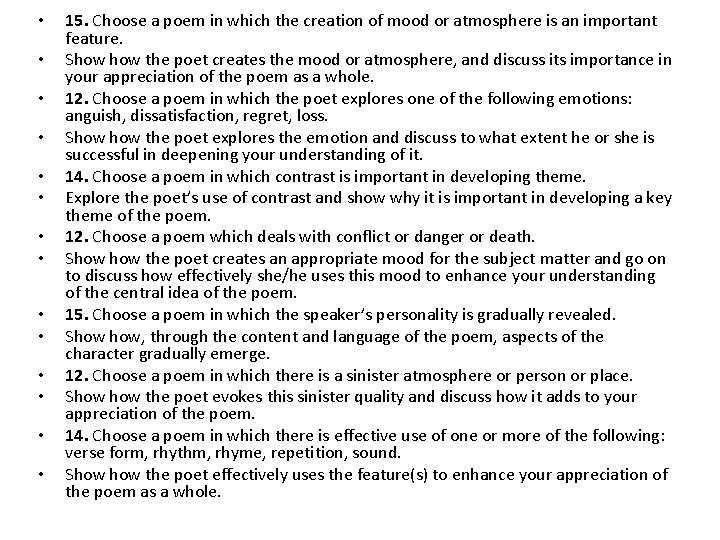  • • • • 15. Choose a poem in which the creation of