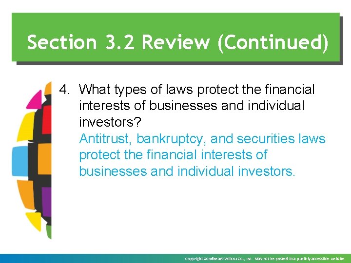 Section 3. 2 Review (Continued) 4. What types of laws protect the financial interests