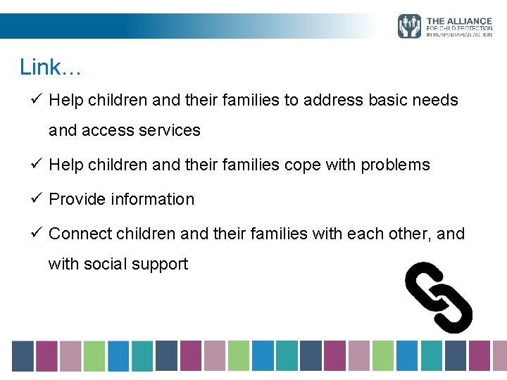 Link… ü Help children and their families to address basic needs and access services