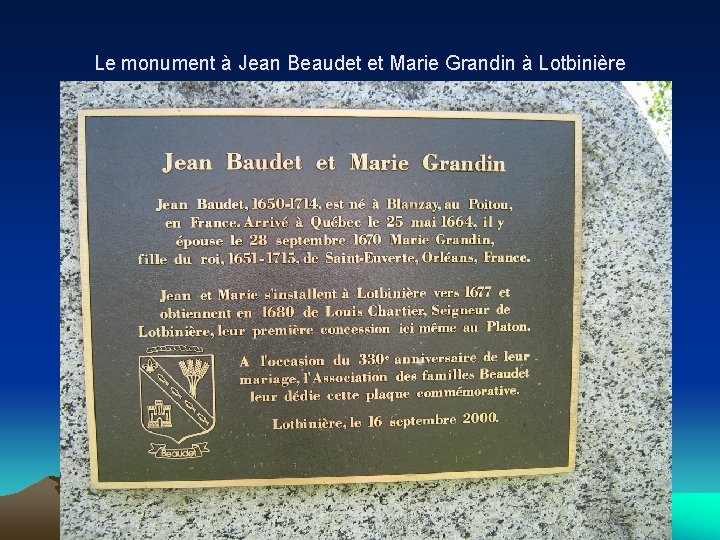 Le monument à Jean Beaudet et Marie Grandin à Lotbinière 