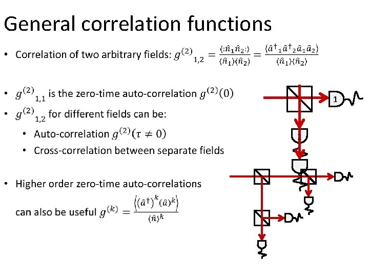 General correlation functions A 1 2 