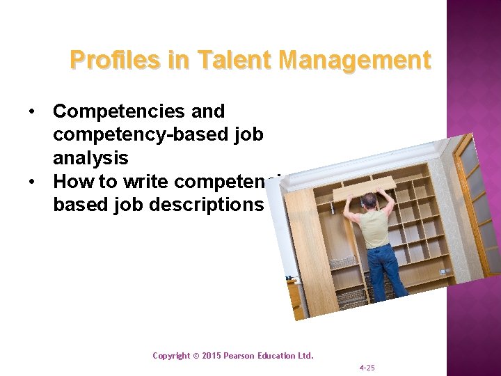 Profiles in Talent Management • Competencies and competency-based job analysis • How to write