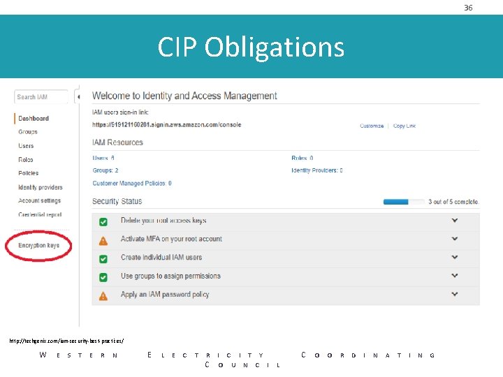 36 CIP Obligations http: //techgenix. com/iam-security-best-practices/ W E S T E R N E