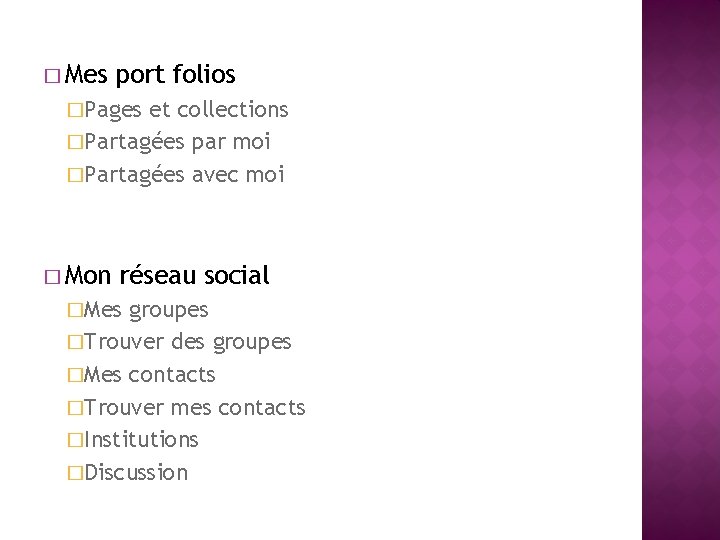 � Mes port folios �Pages et collections �Partagées par moi �Partagées avec moi �