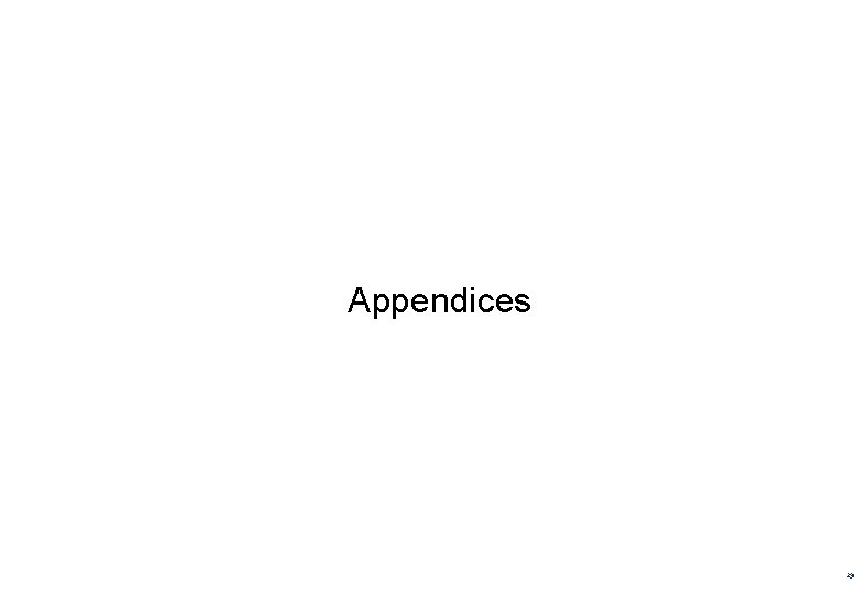 Appendices 29 