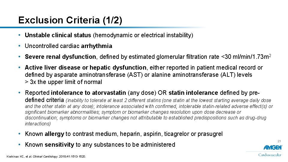 Exclusion Criteria (1/2) • Unstable clinical status (hemodynamic or electrical instability) • Uncontrolled cardiac