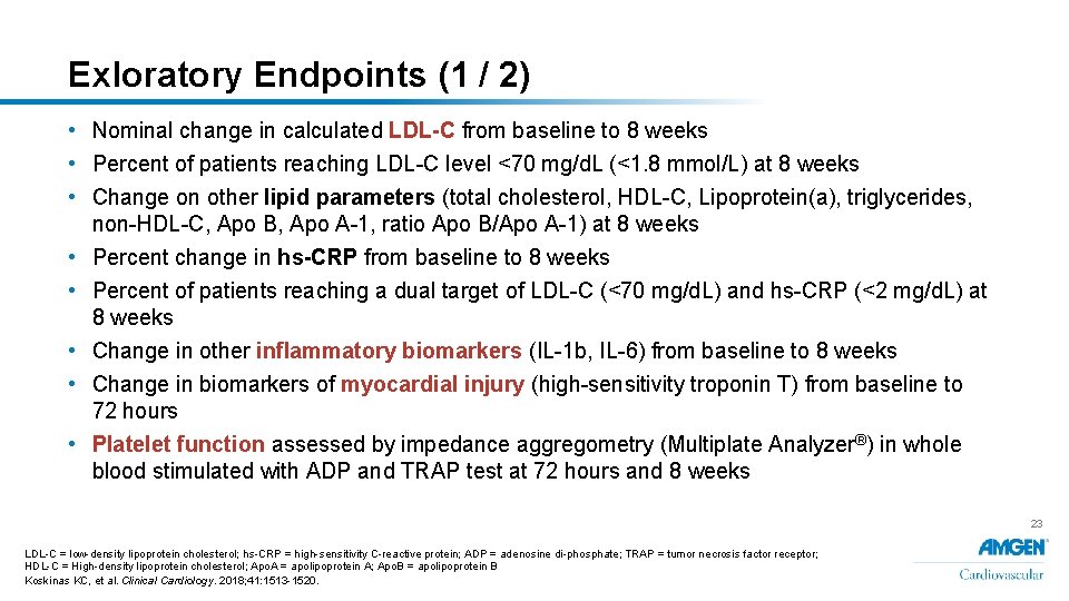 Exloratory Endpoints (1 / 2) • Nominal change in calculated LDL-C from baseline to