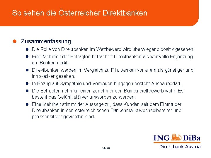 So sehen die Österreicher Direktbanken l Zusammenfassung l Die Rolle von Direktbanken im Wettbewerb