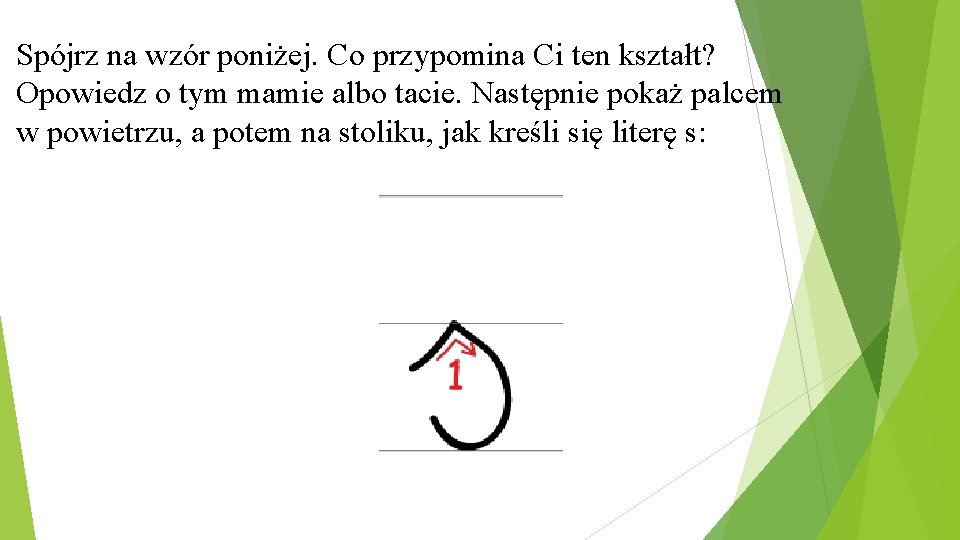 Spójrz na wzór poniżej. Co przypomina Ci ten kształt? Opowiedz o tym mamie albo