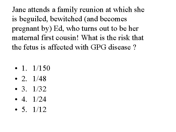 Jane attends a family reunion at which she is beguiled, bewitched (and becomes pregnant Jane attends a family reunion at which she is beguiled, bewitched (and becomes pregnant