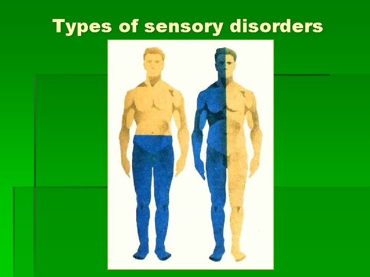Types of sensory disorders 