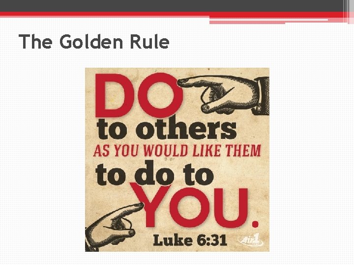 The Golden Rule 