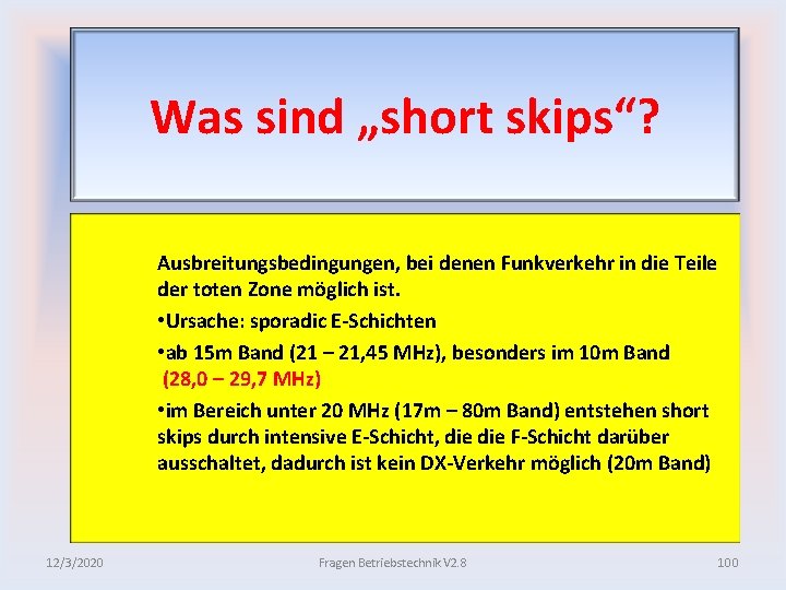 Was sind „short skips“? Ausbreitungsbedingungen, bei denen Funkverkehr in die Teile der toten Zone