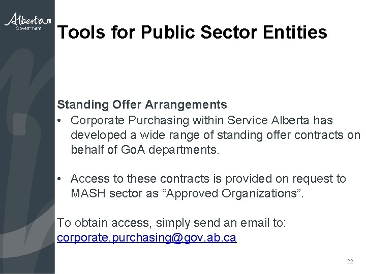 Tools for Public Sector Entities Standing Offer Arrangements • Corporate Purchasing within Service Alberta
