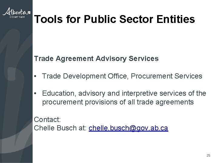 Tools for Public Sector Entities Trade Agreement Advisory Services • Trade Development Office, Procurement