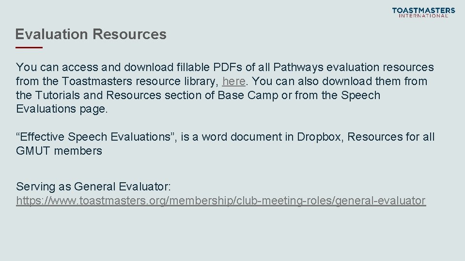 Evaluation Resources You can access and download fillable PDFs of all Pathways evaluation resources