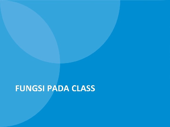 FUNGSI PADA CLASS 