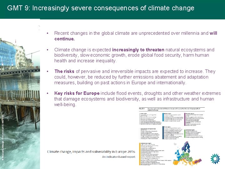GMT 9: Increasingly severe consequences of climate change © Manuela Aldeghi, Environment & Me
