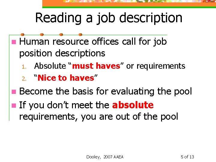 Reading a job description n Human resource offices call for job position descriptions 1.