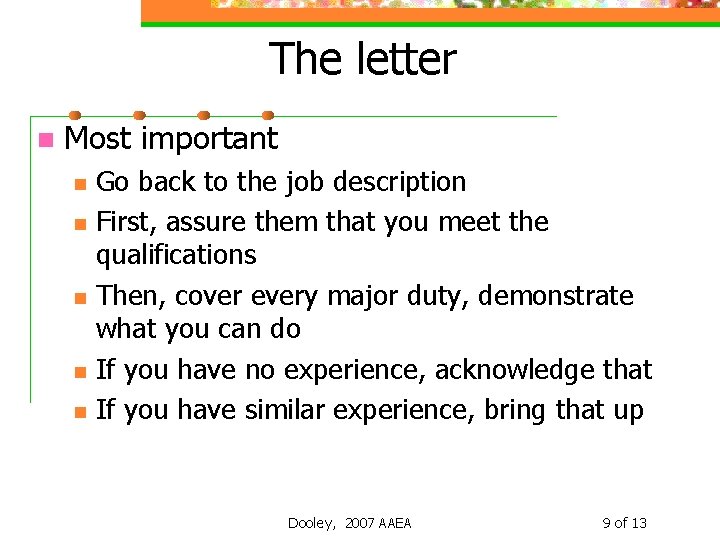 The letter n Most important n n n Go back to the job description