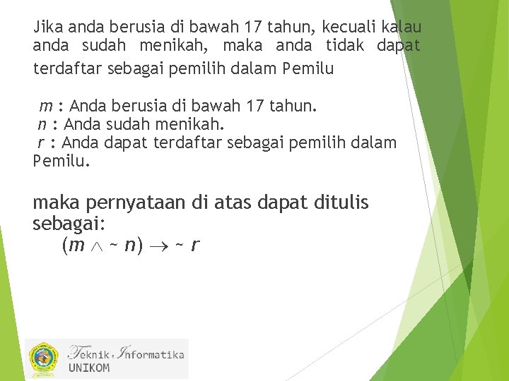 Jika anda berusia di bawah 17 tahun, kecuali kalau anda sudah menikah, maka anda