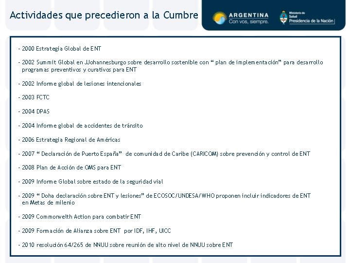 Actividades que precedieron a la Cumbre - 2000 Estrategia Global de ENT - 2002