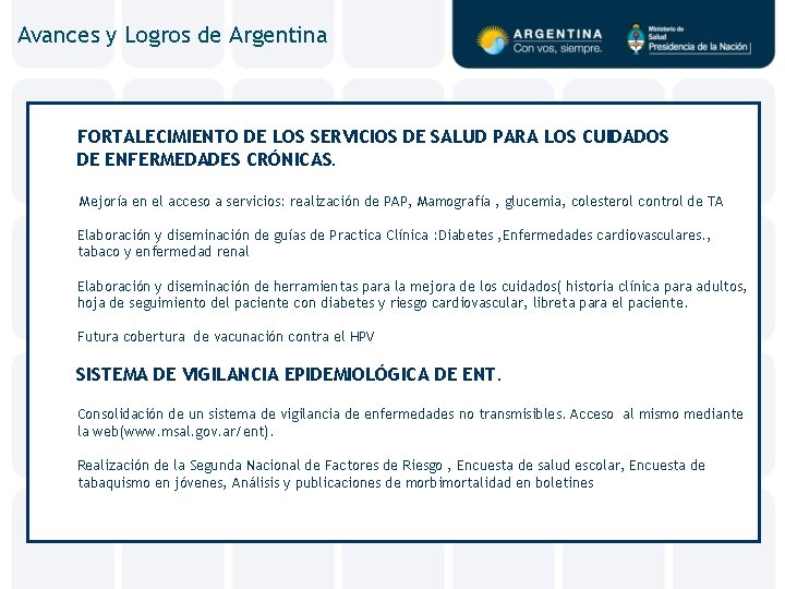 Avances y Logros de Argentina FORTALECIMIENTO DE LOS SERVICIOS DE SALUD PARA LOS CUIDADOS