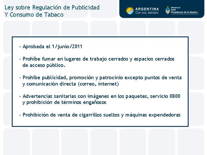 Ley sobre Regulación de Publicidad Y Consumo de Tabaco - Aprobada el 1/junio/2011 -