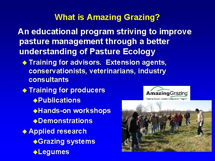 What is Amazing Grazing? An educational program striving to improve pasture management through a