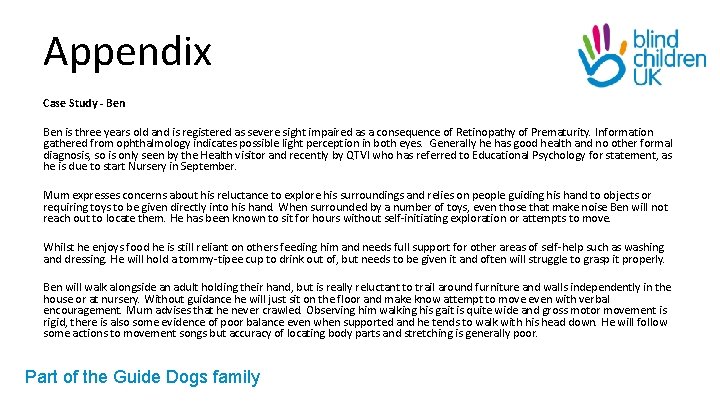 Appendix Case Study - Ben is three years old and is registered as severe