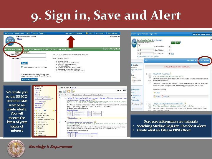 9. Sign in, Save and Alert We invite you to use EBSCO server to
