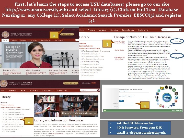 First, let’s learn the steps to access USU databases: please go to our site