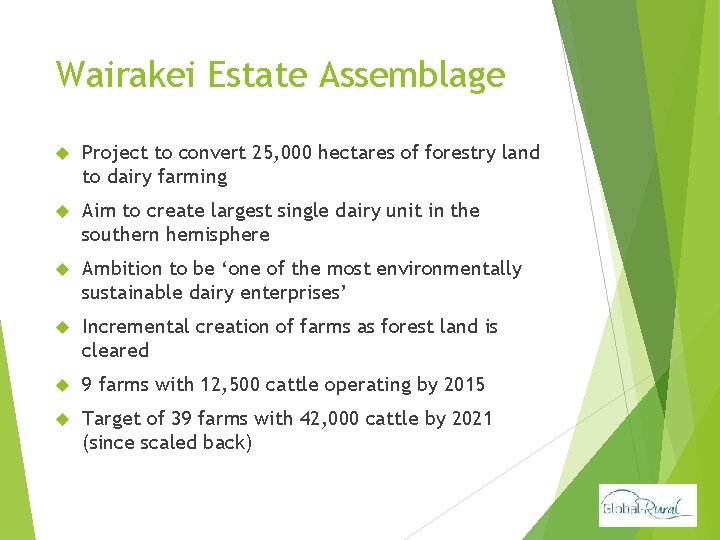 Wairakei Estate Assemblage Project to convert 25, 000 hectares of forestry land to dairy