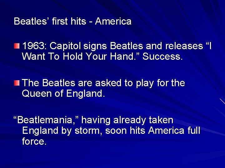 Beatles’ first hits - America 1963: Capitol signs Beatles and releases “I Want To