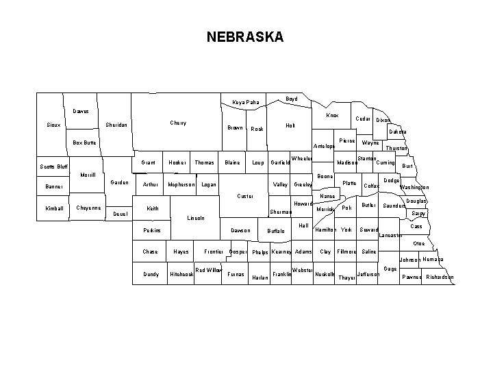 NEBRASKA Boyd Keya Paha Dawes Sioux Knox Cherry Sheridan Brown Rock Antelope Grant Hooker