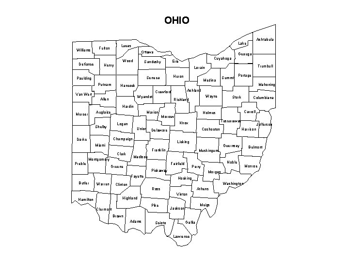 OHIO Williams Defiance Lucas Fulton Ottawa Wood Geauga Cuyahoga Erie Sandusky Henry Trumbull Lorain