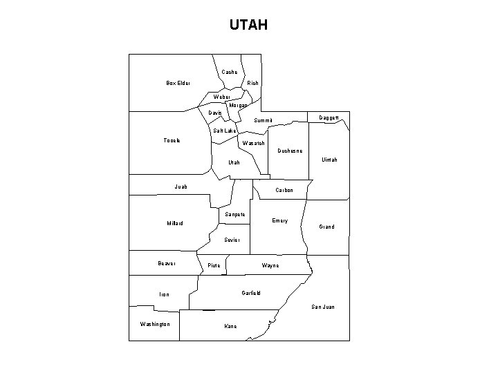 UTAH Cache Box Elder Rich Weber Morgan Davis Daggett Summit Salt Lake Tooele Wasatch