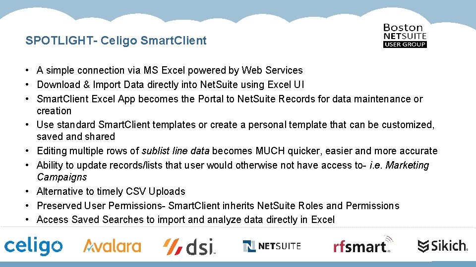 SPOTLIGHT- Celigo Smart. Client • A simple connection via MS Excel powered by Web