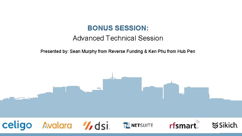 BONUS SESSION: Advanced Technical Session Presented by: Sean Murphy from Reverse Funding & Ken