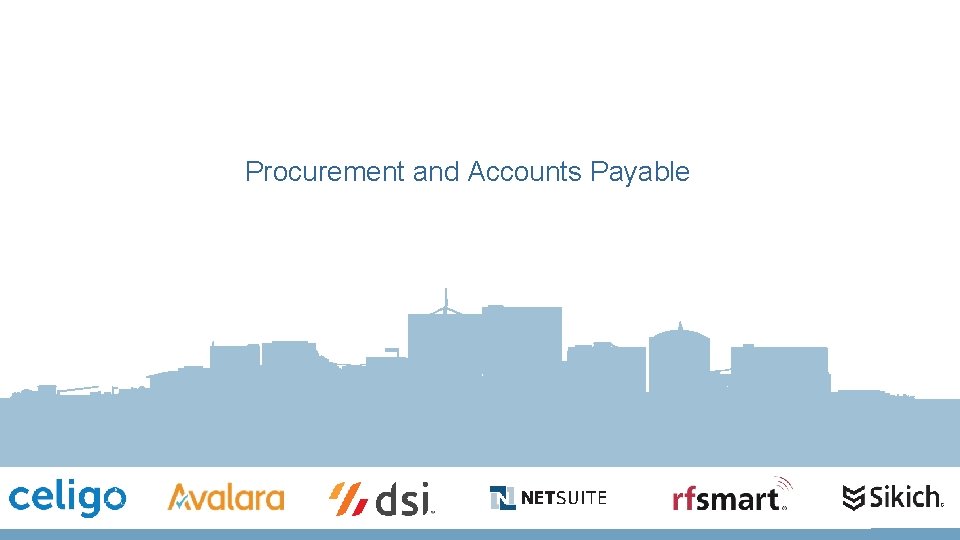 Procurement and Accounts Payable 