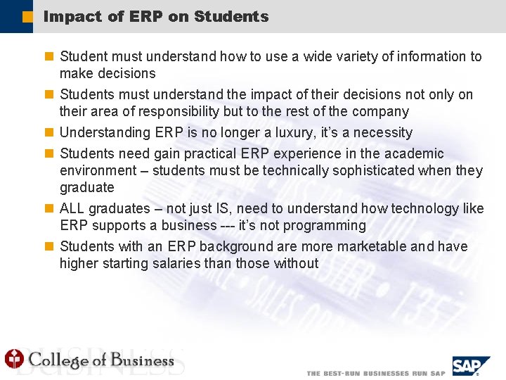 ã Impact of ERP on Students n Student must understand how to use a