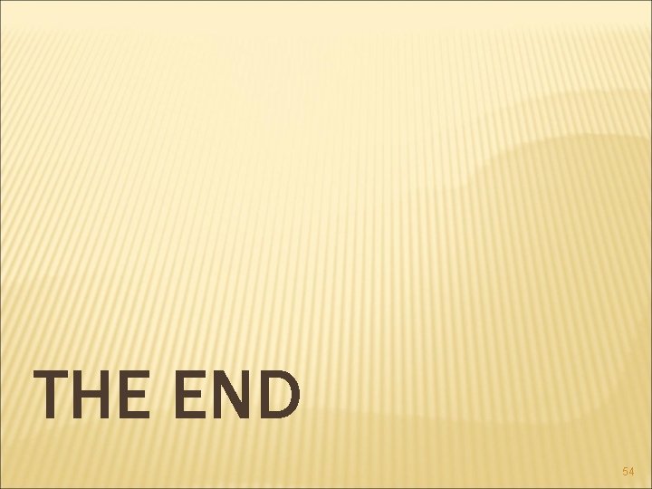 THE END 54 