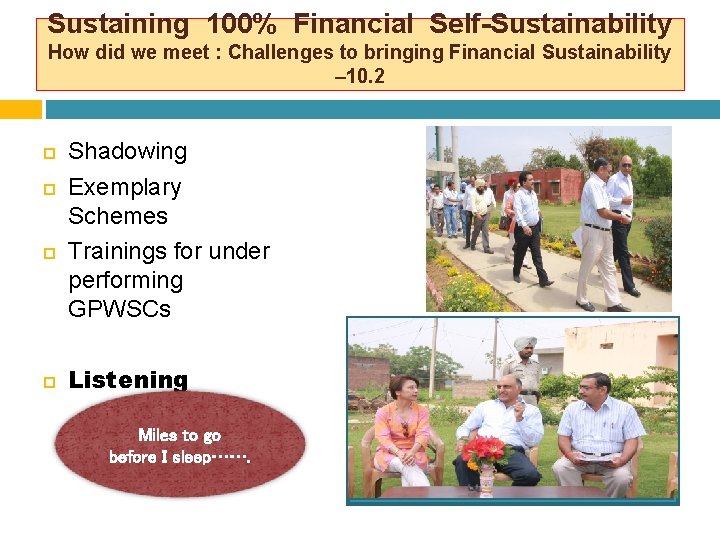 Sustaining 100% Financial Self-Sustainability How did we meet : Challenges to bringing Financial Sustainability