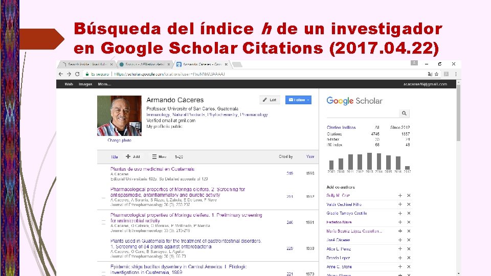 Búsqueda del índice h de un investigador en Google Scholar Citations (2017. 04. 22)