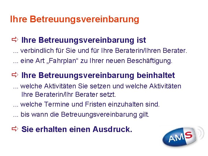 Ihre Betreuungsvereinbarung ð Ihre Betreuungsvereinbarung ist . . . verbindlich für Sie und für