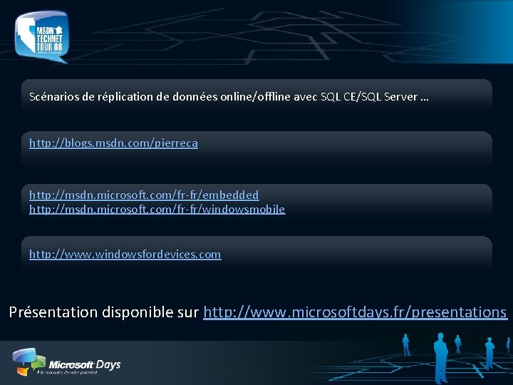 Scénarios de réplication de données online/offline avec SQL CE/SQL Server … http: //blogs. msdn.
