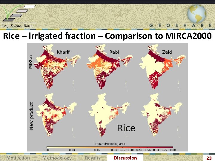Rice – irrigated fraction – Comparison to MIRCA 2000 Motivation Methodology Results Discussion 23