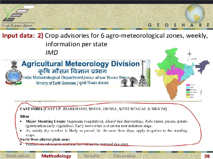 Input data: 2) Crop advisories for 6 agro-meteorological zones, weekly, information per state IMD