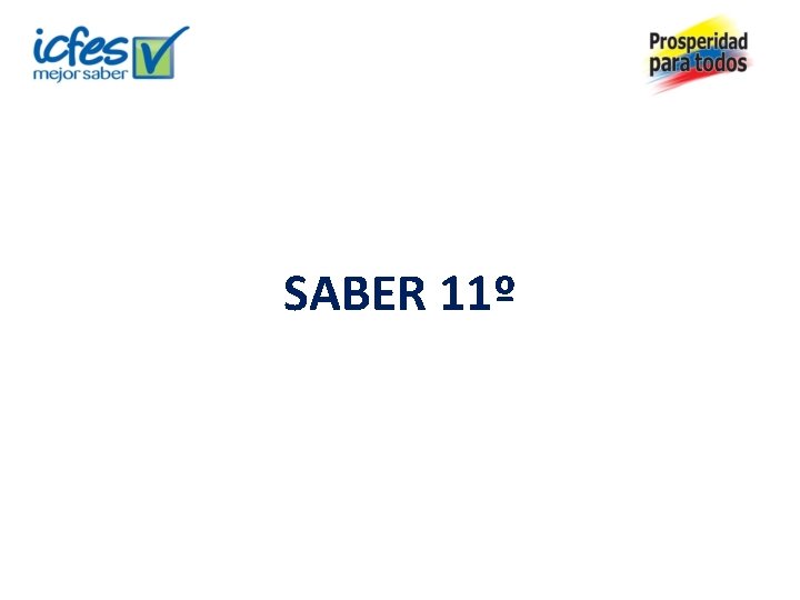 SABER 11º 